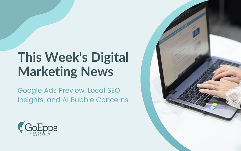 Google Ads Preview Local SEO Insights and AI Bubble Concerns