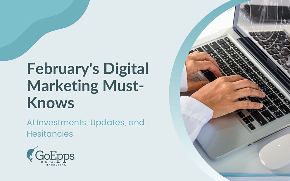 Februarys Digital Marketing Must Knows